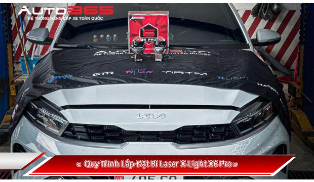 QUY TRÌNH LẮP ĐẶT BI LASER X-LIGHT X6 PRO CHO Ô TÔ ĐÚNG CHUẨN